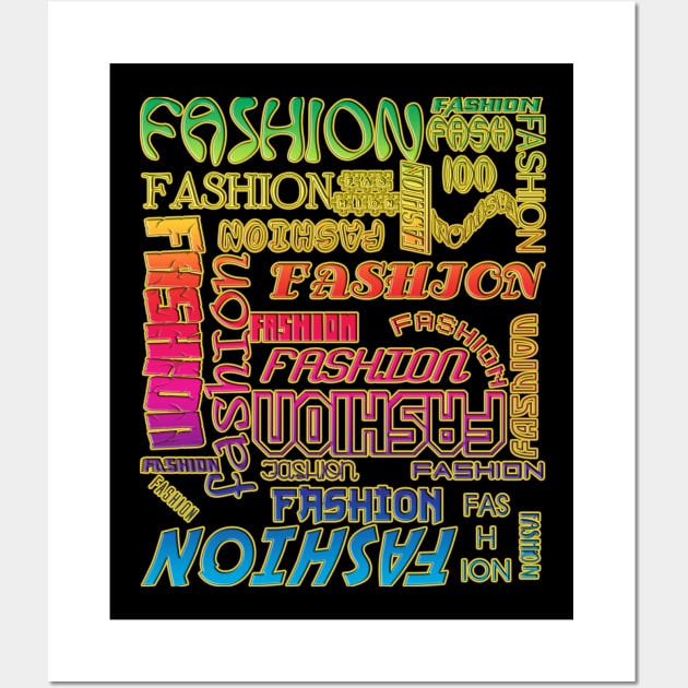 THE WORD FASHION in Many Typefaces by Beautiful WORDSMITH LGBTQIA RAINBOW COLORS Wall Art by BEAUTIFUL WORDSMITH